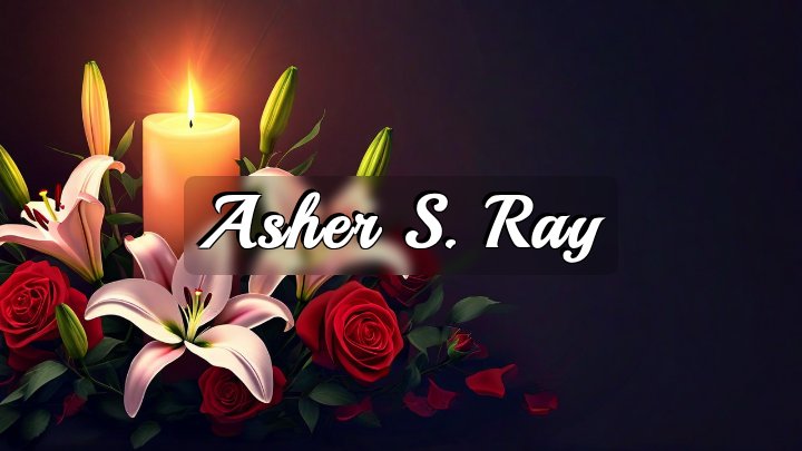 Asher S. Ray, Madison, WI
