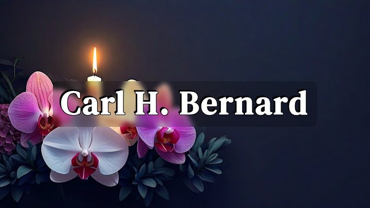 Carl H. Bernard, Boston, MA