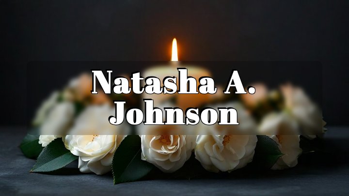 Natasha A. Johnson, Clifton, NJ