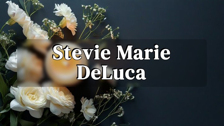 Stevie Marie DeLuca, Eastchester, NY